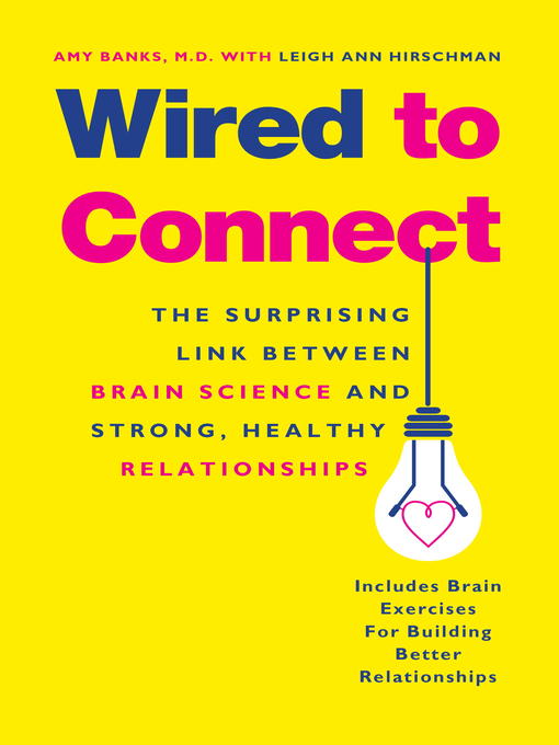 Title details for Wired to Connect by Amy Banks - Wait list